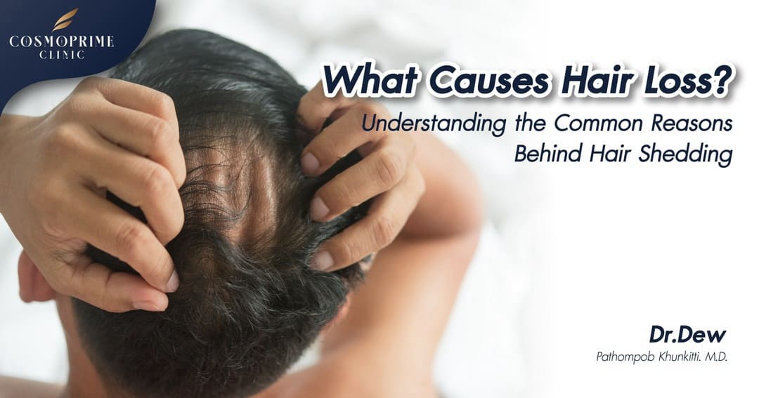 What Causes Hair Loss? Understanding the Common Reasons Behind Hair ...